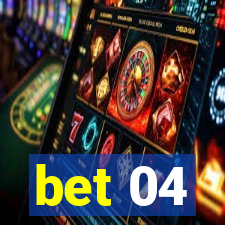 bet 04